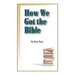 How We Got the Bible