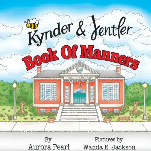 Kynder & Jentler Book of Manners