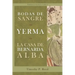 Bodas de sangre, Yerma, La casa de Bernarda Alba