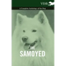 The Samoyed - A Complete Anthology of the Dog