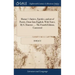 Horace's Satires, Epistles, and art of Poetry, Done Into English, With Notes. By S. Dunster, ... The Fourth Edition, Corrected