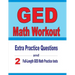 GED Math Workout: Extra Practice Questions and Two Full-Length Practice GED Math Tests