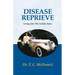 Disease Reprieve: Living Into the Golden Years
