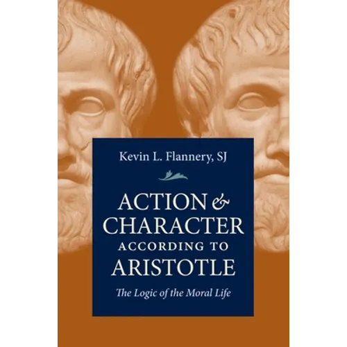 Action and Character According to According to Aristotle