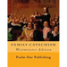 Family Catechism: Westminster Edition