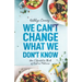 We Can't Change What We Don't Know: How I Started to Think of Food as Medicine