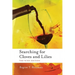 Searching for Cloves and Lilies: The Wine Edition
