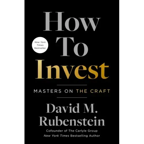 How to Invest: Masters on the Craft