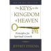 The Keys to the Kingdom of Heaven: Principles for Spiritual Growth