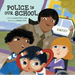Police in Our School