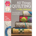 All Things Quilting with Alex Anderson: From First Step to Last Stitch