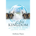The New Kingdom: with Liberty Man and The Evil Stone