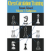 Chess Calculation Training Volume 2: Endgames