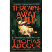 Thrown Away Child