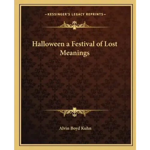 Halloween a Festival of Lost Meanings