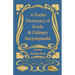 A Pocket Dictionary of Foods & Culinary Encyclopaedia