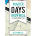 Number Your Days and Grow Wise - A Daily Planner