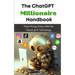 The ChatGPT Millionaire Handbook: Make Money Online With the Power of AI Technology