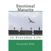 Emotional Maturity: In Everyday Life