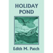 Holiday Pond (Yesterday's Classics)