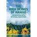The High Beings of Hawaii: Encounters with mystical ancestors