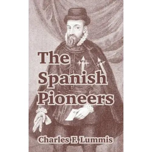 The Spanish Pioneers