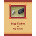Pig Tales