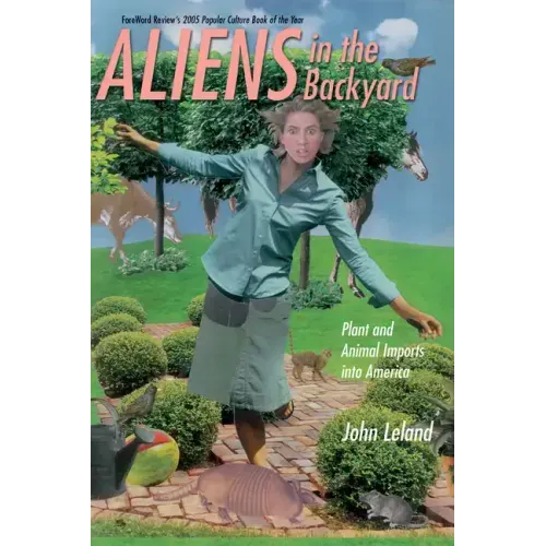 Aliens in the Backyard: Plant and Animal Imports Into America