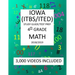 4th Grade IOWA ITBS ITED, 2019 MATH, Test Prep: 4th Grade IOWA TEST of BASIC SKILLS, EDUCATIONAL DEVELOPMENT 2019 MATH Test Prep/Study Guide
