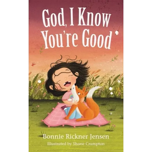 God, I Know You're Good