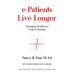 e-Patients Live Longer: Managing Healthcare Using Technology