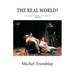 The Real World?
