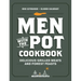 Men with the Pot Cookbook: Delicious Grilled Meats and Forest Feasts