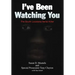 I've Been Watching You: The South Louisiana Serial Killer