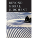 Beyond Moral Judgment