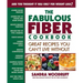 The Fabulous Fiber Cookbook: Great Recipes You Can't Live Without