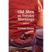 Old Men on Tuesday Mornings