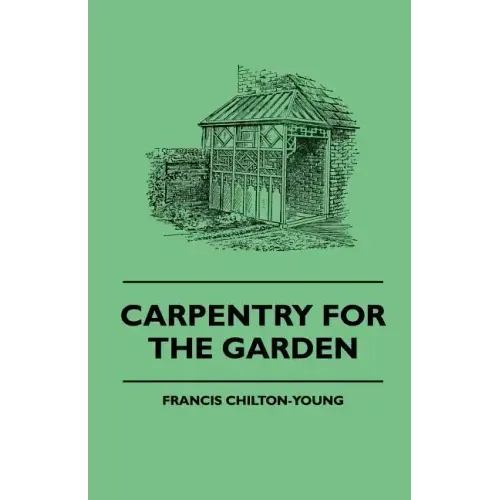 Carpentry For The Garden