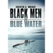 Black Men and Blue Water
