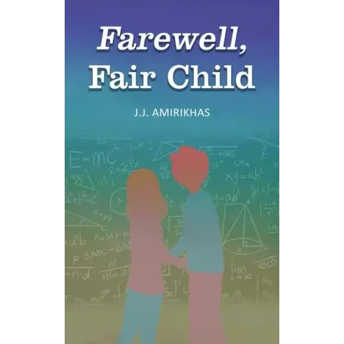 Farewell, Fair Child