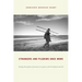 Strangers and Pilgrims Once More: Being Disciples of Jesus in a Post-Christendom World