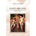 Good and Evil: An individual interpretation of The Secret Doctrine by Helena P. Blavatsky