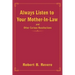 Always Listen to Your Mother-In-Law: and Other Curious Recollections