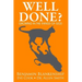 Well Done? Growing in the Things of God