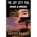 The Joy City Pool Smoke & Mirrors
