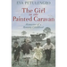The Girl in the Painted Caravan: Memories of a Romany Childhood