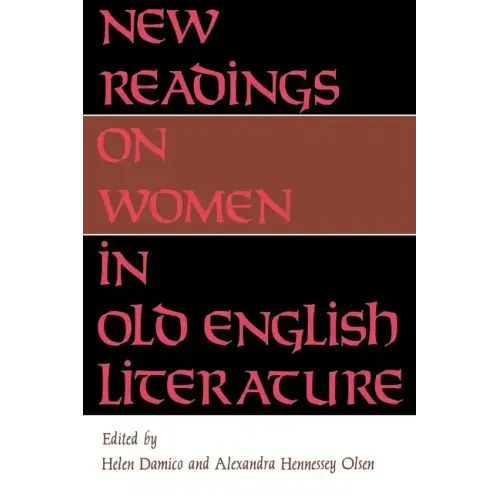 New Readings on Women in Old English Literature
