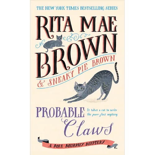 Probable Claws: A Mrs. Murphy Mystery