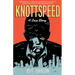 Knottspeed: A Love Story