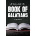 A Teacher's Guide to the Book of Galatians